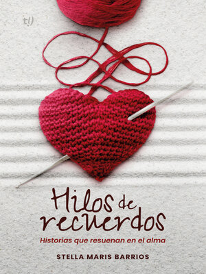 cover image of Hilos de recuerdos